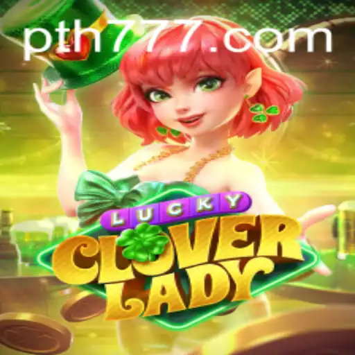 Explore the Enchanting World of LuckyCloverLady: A New Gaming Sensation