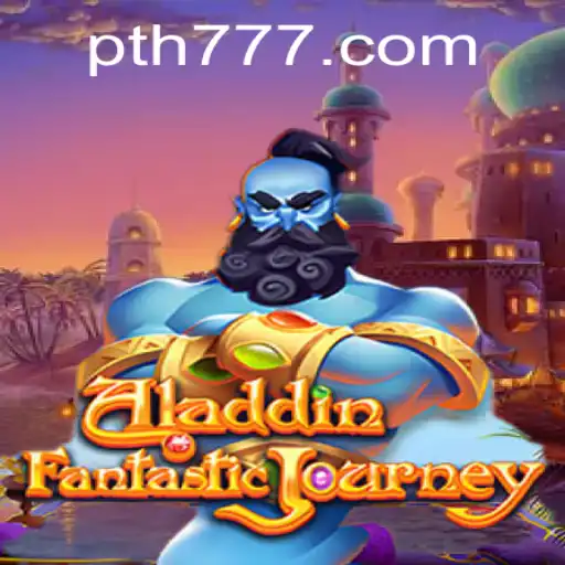 Discover the Enchanting World of Aladdin and th777: A Magical Gaming Journey
