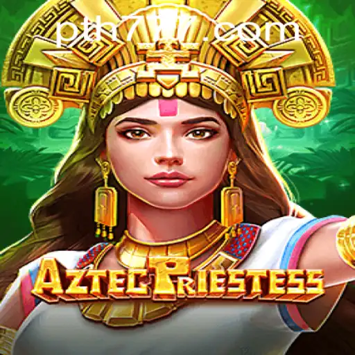 Explore the Mystical World of AztecPriestess: A Journey into Ancient Adventure