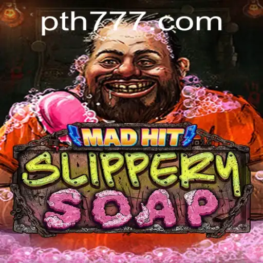 MadHitSlipperySoap: A Wild Ride in the Gaming World