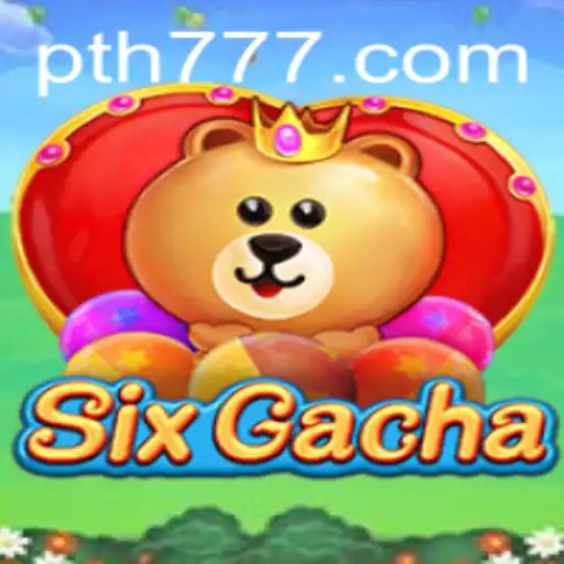Unveiling SixGacha: A Thrilling World of Luck and Strategy