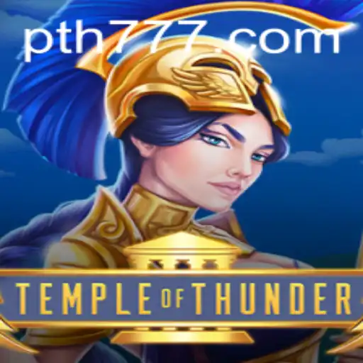 Exploring the Thrills of TempleofThunder: A Step into the World of th777