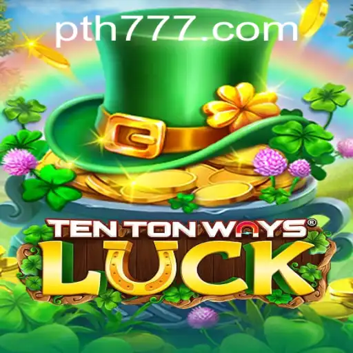 Discover the Fascinating World of TenTonWaysLuck: A New Gaming Phenomenon