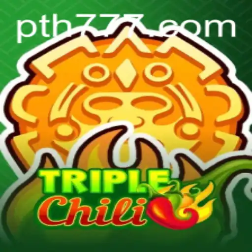 Unveiling TripleChili: The Exciting New Game Revolutionizing the Industry